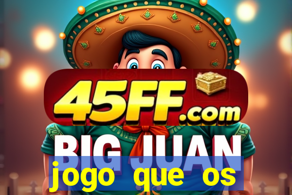 jogo que os famosos jogam para ganhar dinheiro